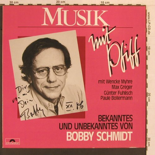 Schmidt,Bobby-Myhre,Greger,Fuhlisch: Musik mit Pfiff, Bekanntes u.Unbek., Polydor(VP 715), D,signiert, 1986 - LP - Y1941 - 12,50 Euro