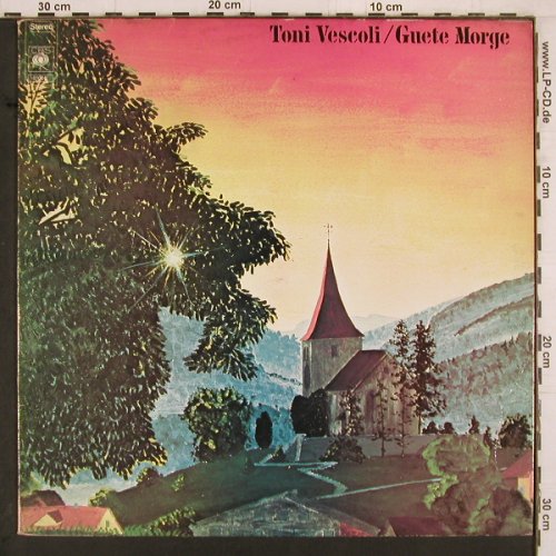 Vescoli,Toni: Guete Morge, CBS(CBS 81008), NL, 1975 - LP - Y2226 - 7,50 Euro