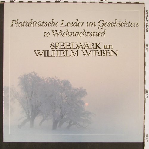 Speelwark & Wilhelm Wieben: Plattdütsche Leeder un Geschichten, Teldec(6.26892 AP), D, 1988 - LP - Y504 - 7,50 Euro