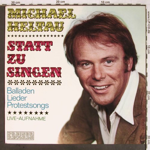 Heltau,Michael: Statt zu singen - Live, Preiser(SPR 3204), A, 1970 - LP - Y9101 - 7,50 Euro