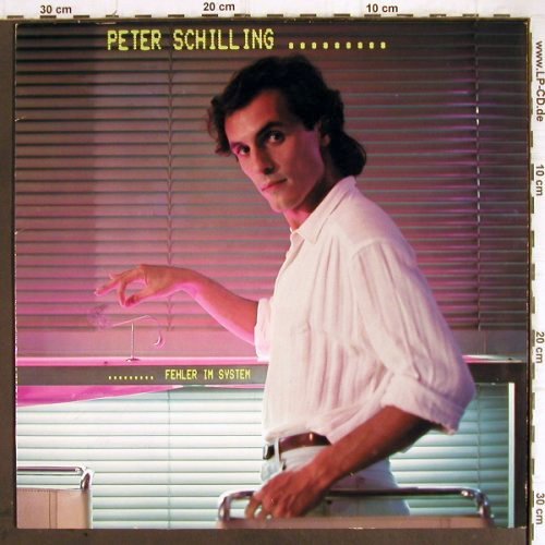 Schilling,Peter: Fehler im System, WEA(24.0026-1), D, 1982 - LP - Y9282 - 5,00 Euro