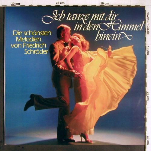 Schröder,Friedrich -V.A.: Ich tanze mit dir i.d.Himmel hinein, Marcato(30 936 9), D, Foc, 1980 - 2LP - Y9438 - 7,50 Euro