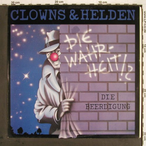 Clowns & Helden:&nbsp;Die Wahrheit !?/ Die Beerdigung, Teldec (6.20754 AE), D, 1987 Typ:&nbsp;12" Best.-Nr.:&nbsp;Y9720 Preis:&nbsp; 3,00 Euro