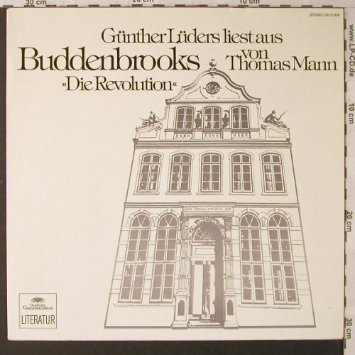 Buddenbrooks -T.Mann-G.Lüders: liest a.Buddenbrooks,Die Revolution, D.Gr.(2570 004), D, 1975 - LP - F1431 - 7,50 Euro