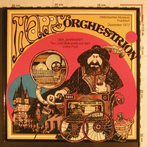 V.A.Happy Orchestrion-Der Jahrmarkt: Hist.Museum Frankf.Dez.1977,Booklet, Siegfrieds MechanischesM(SMM 03), D, m-/vg+, 1977 - LP - F6823 - 7,50 Euro