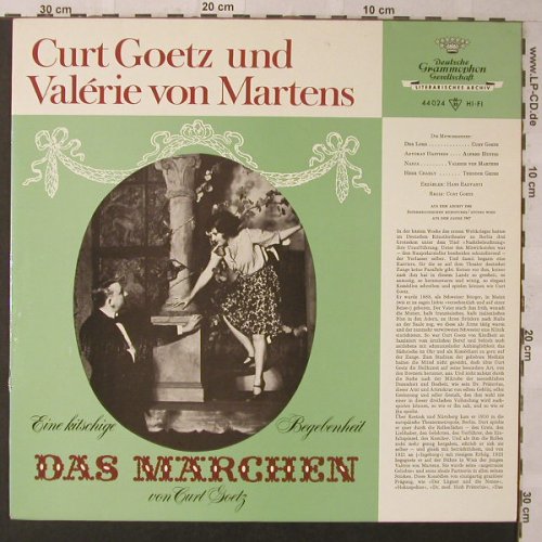 Goetz,Curt & Valerie von Martens: Das Märchen,Eine kitschige Begebenh, D.Gr.(44 024), D, 1966 - LP - F961 - 7,50 Euro