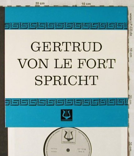von le Fort,Gertrud - spricht: Zehn Gedichte/DasJahr der Kirche1&2, Christophorus(CLX 72 108), D, 1962 - 10inch - H3581 - 9,00 Euro