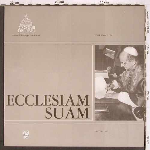 Papst Paul VI.:&nbsp;Ecclesiam Suam-Discorsi Dei Papi, Philips, 12S.Booklet (640.200 AL), I,Mono,Foc, 1964 Typ:&nbsp;LP Best.-Nr.:&nbsp;V153 Preis:&nbsp; 9,00 Euro