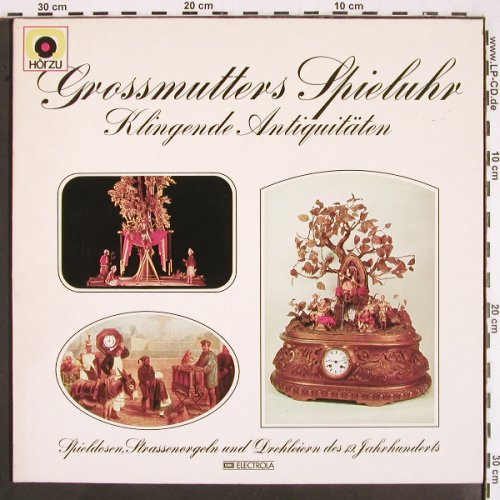 Grossmutters Spieluhr: Klingende Antiquitäten, Foc, HörZu (C 061-12 812), D, 1973 Typ: LP Best.-Nr.: V2286 Preis: 9,00 Euro
