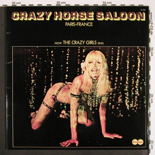 Crazy Horse Saloon - Paris France: now the Crazy Girls sing, Foc, Carabine Music (26700), F, 1974 Typ: LP Best.-Nr.: V2346 Preis: 17,50 Euro