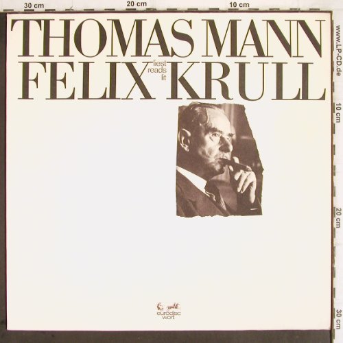 Mann,Thomas:&nbsp;Felix Krull, Eurodisk (88 521 XAW), D, 1978 Typ:&nbsp;LP Best.-Nr.:&nbsp;V272 Preis:&nbsp; 7,50 Euro