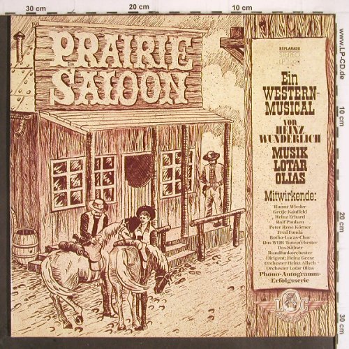 Prairie Saloon - Western Musical:&nbsp; v. Heinz Wunderlich / Lotar Olias, Esplanade (1006), D, Foc Typ:&nbsp;LP Best.-Nr.:&nbsp;V4 Preis:&nbsp; 12,50 Euro