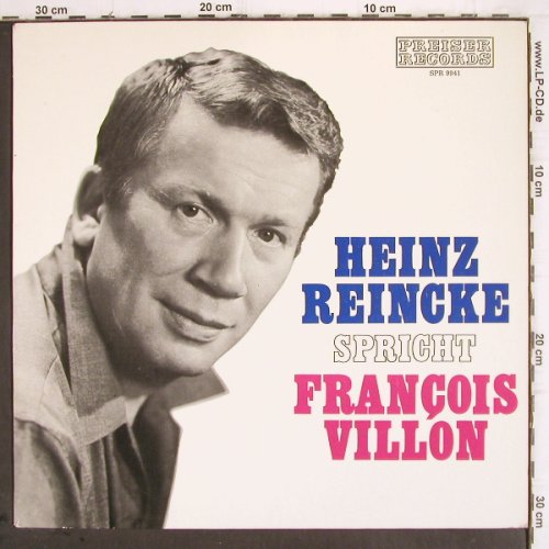 Reincke,Heinz:&nbsp;spricht Francois Villon, Preiser Records (SPR 9941), A Typ:&nbsp;LP Best.-Nr.:&nbsp;V512 Preis:&nbsp; 9,00 Euro