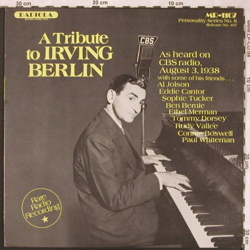Berlin,Irving - A Tribute to: As heard on CBS radio Aug.3,1938, Radiola(MR-1107), US, 1980 - LP - X1833 - 6,00 Euro