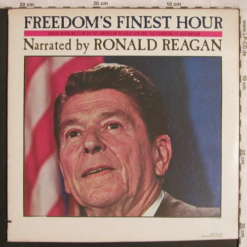 Reagan,Ronald - Narrated by: Freedom's Finest Hour,Co, MCA(MCA-37 122), US, 1981 - LP - X4336 - 7,50 Euro
