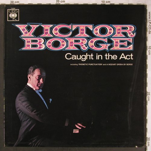 Borge,Victor: Caught In The Act, CBS(CBS 62666), UK, Mono, 1966 - LP - X4967 - 6,00 Euro