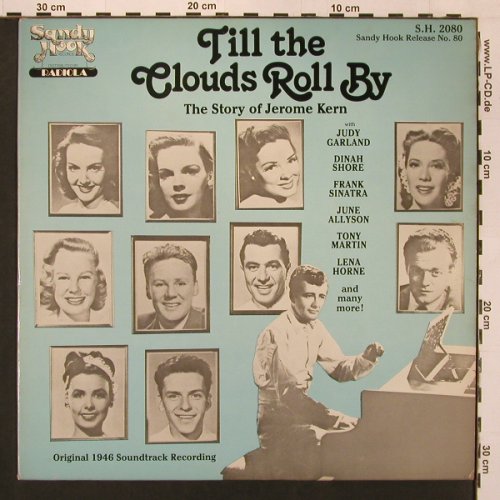 Till the Clouds Roll by: The Story of Jerome Kern (1946), Sandy Hook Records(SH-2080), US, 1983 - LP - X9092 - 9,00 Euro