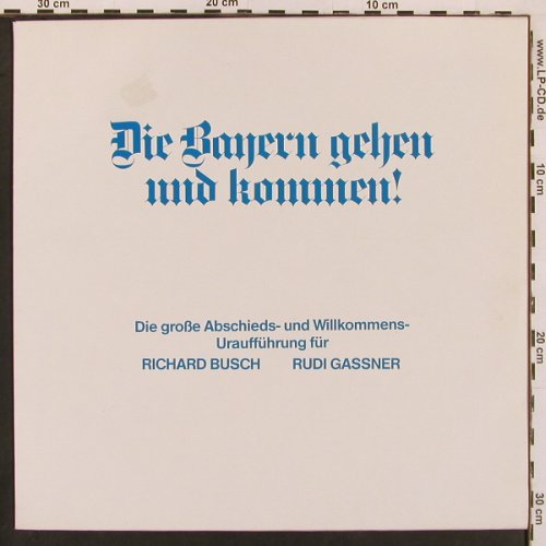 V.A.Die Bayern gehnen und kommen!: Aufführung Richard Busch,R.Gassner, Polydor (intern)(VP 659), D,  - LP - X9951 - 10,00 Euro