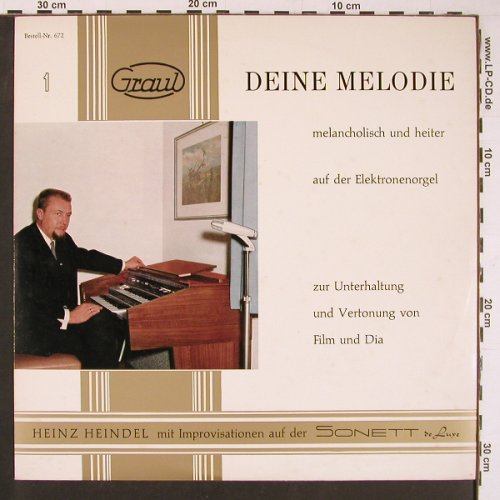 Heindel,Heinz: Deine Melodie melancholisch &heiter, Graul, Vol.1-3(672 / 691 / 694), D,  - LP*3 - Y686 - 9,00 Euro