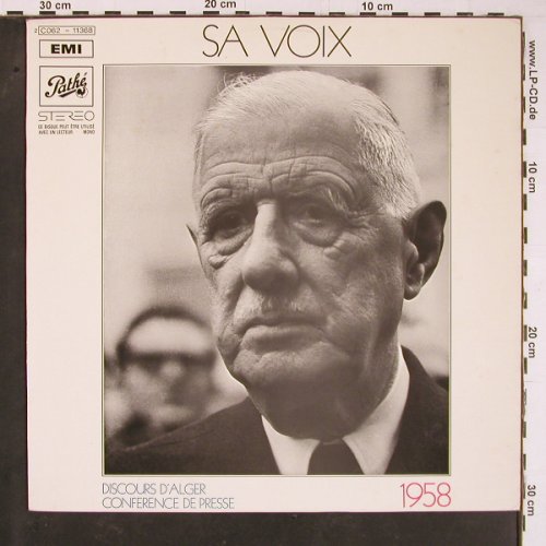 De Gaulle,Charles - Sa Voix: Discours d'Alger / Conf. de Presse, Pathé(C062-11368), F (1958),  - LP - Y788 - 9,00 Euro
