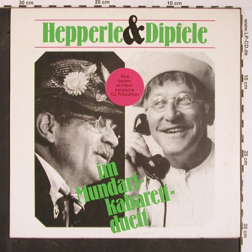 Hepperle & Dipfele: Im Mundart Kabarett Duett, Merkton(13), D, 1987 - LP - Y862 - 7,50 Euro