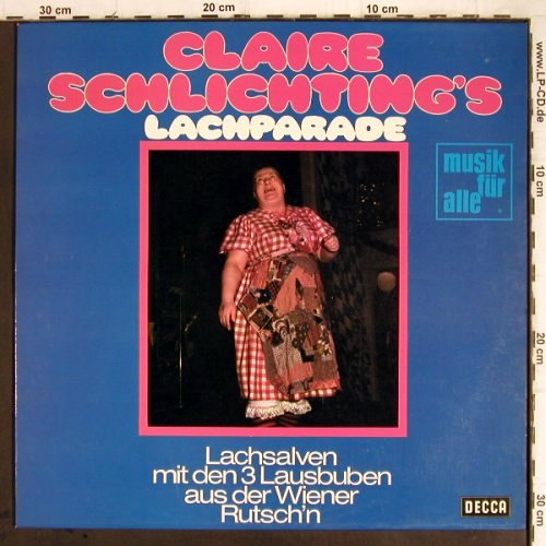 Schlichting,Claire / 3.Lausbuben:&nbsp;Lachparade, Decca (ND 621), D, 1971 Typ:&nbsp;LP Best.-Nr.:&nbsp;Y9437 Preis:&nbsp; 5,00 Euro