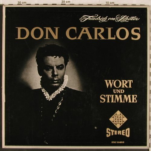 von Schiller,Friedrich:&nbsp;Don Carlos,Gedicht in 5 Akten, Telefunken (STSC 13 401/03), D Typ:&nbsp;3LP Best.-Nr.:&nbsp;Y9951 Preis:&nbsp; 12,50 Euro