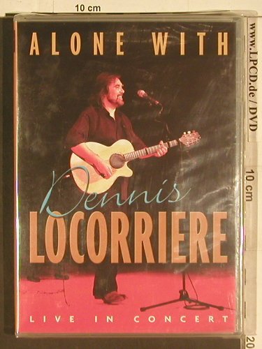 Locorriere,Dennis: Alone With,Live in Concert, FS-New, D.L.(), PAL,  - DVD-V - 20073 - 14,00 Euro