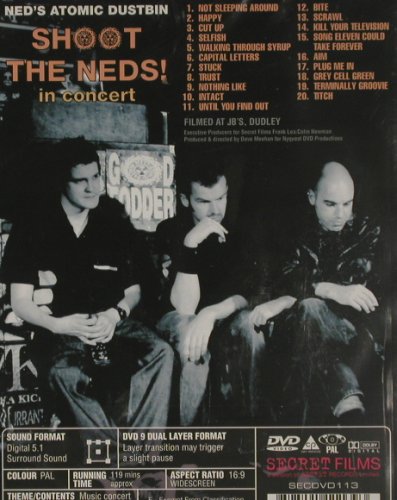 Ned's Atomic Dustbin: Shoot The Neds! In Concert, FS-New, Secret Film(SECDVD 113), , 2003 - DVD-V - 20050 - 7,50 Euro