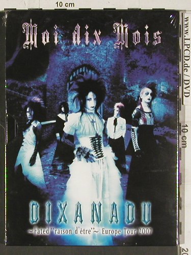 Moi Dix Mois: Dixanadu, EuroTour2007, FS-New, Trisol(TRI 357 DVD), EU, 2009 - DVD - 20234 - 11,50 Euro
