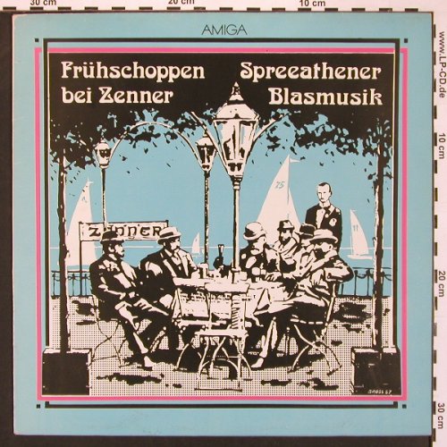 Frühschoppen bei Zenner: Spreeathener Blasmusik, Amiga(8 45 326), DDR, 87 - LP - A7694 - 7,50 Euro