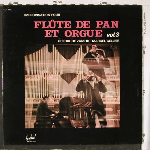 Zamfir,George & Marcel Cellier: Flute De Pan Et Orgue Vol.3, Foc, Festival(FLD 630), F,  - LP - E4523 - 6,00 Euro