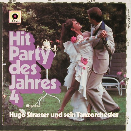 Strasser,Hugo & Tanz-Orch.: Hit Parrty des Jahres 4, HörZu(C 066-32 077), D, 1974 - LP - E4884 - 6,00 Euro