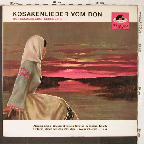 Don Kosaken Chor Serge Jaroff: Kosakenlieder vom Don, Polydor(237 329), D, Stereo, 1965 - LP - E6690 - 9,00 Euro