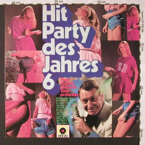 Strasser,Hugo & Tanz-Orch.: Hit Parrty des Jahres 6, HörZu(066-45 694), D, 1979 - LP - E7957 - 6,00 Euro