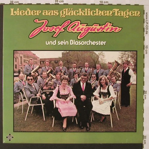 Augustin,Josef & sein Blasorchester: Lieder Aus Glücklichen Tagen, Telefunken(6.23868 AO), D, 1979 - LP - E9689 - 7,50 Euro