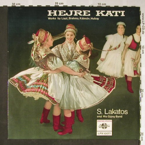 Lakatos,Sandor and his Gipsy Band: Hejre Kati, m-/vg+, Qualiton(LPX 10077), H,  - LP - H2129 - 12,50 Euro
