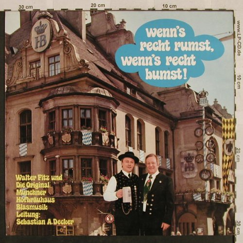 Fitz,Walter &orig.MünchnerHofbräuh.: Wenn's recht rumst, wenn's.., M Rec.(89 649 OU), D, vg+/m-, 1975 - LP - H2729 - 5,00 Euro