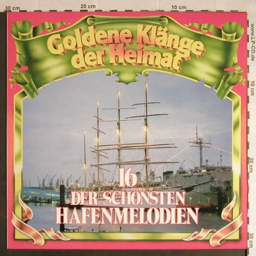 V.A.16 der schönsten Hafenmelodien: Goldene Klänge der Heimat, Koch(42144-6), A,Club Ed,  - LP - H329 - 6,00 Euro