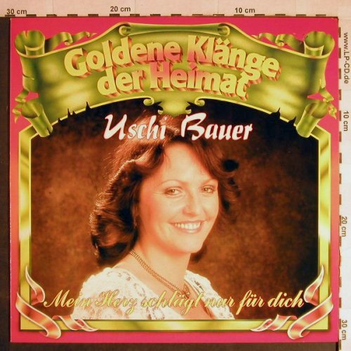Bauer,Uschi: Mein Herz schlägt nur für dich,Club, Koch Goldene KlängedH(42142-0), A, m-/vg+, 1985 - LP - H342 - 6,00 Euro