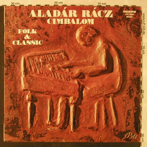 Racz,Aladár: Folk&Classic-Cimbalom,badCondition, Hungaroton,Mono(LPX 11981), H,VG-/vg+, 1978 - LP - H5309 - 5,00 Euro