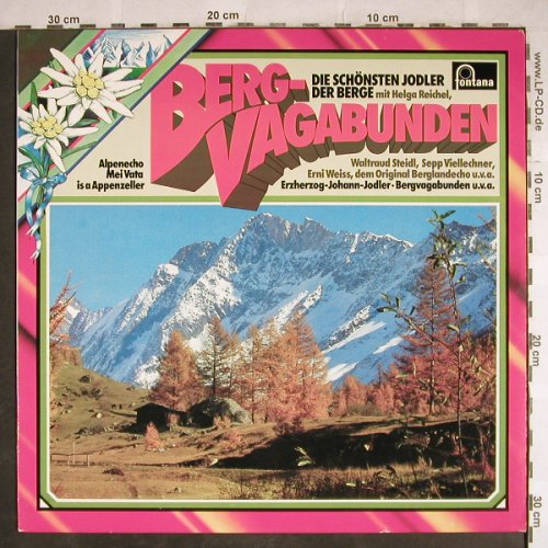 V.A.Bergvagabunden: Die schönsten Jodler,Helga Reichel, Fontana(6294 140), D,  - LP - H8091 - 6,00 Euro