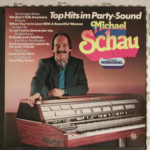 Schau,Michael: Top Hits Im Party-Sound, Telefunken(6.24189 AM), D, 1980 - LP - H9001 - 6,00 Euro