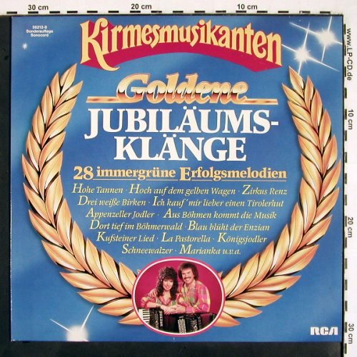 Kirmesmusikanten: Goldene Jubiläumsklänge, RCA/Sonocord (36212-9), D, 1987 Typ: LP Best.-Nr.: V2369 Preis: 6,00 Euro