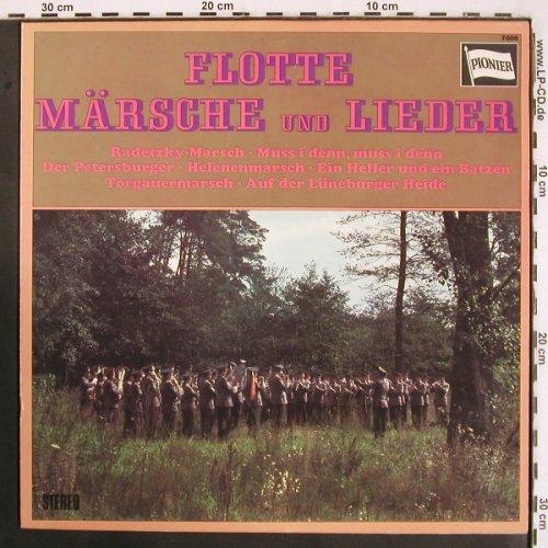 V.A.Flotte Märsche und Lieder: Soldatenchor u.e.gr.Blasorchester, Pionier (7008), D Typ: LP Best.-Nr.: V3052 Preis: 6,00 Euro