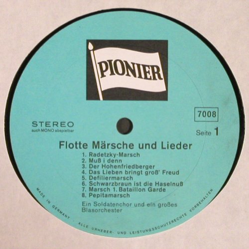 V.A.Flotte Märsche und Lieder: Soldatenchor u.e.gr.Blasorchester, Pionier (7008), D Typ: LP Best.-Nr.: V3052 Preis: 6,00 Euro