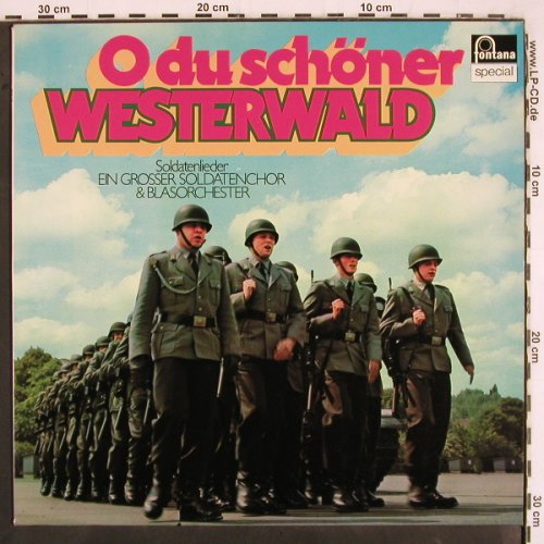 V.A.O du schöner Westerwald: Soldatenlieder,Gr.Chor & Blasorch., Fontana special (6434 141), D, Stachow Typ: LP Best.-Nr.: V3139 Preis: 5,00 Euro