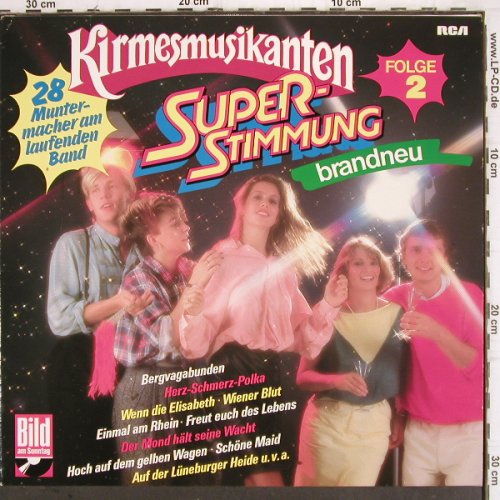 Kirmesmusikanten:&nbsp;Superstimmung Folge 2, RCA (PL 70583), D, 1984 Typ:&nbsp;LP Best.-Nr.:&nbsp;V326 Preis:&nbsp; 5,00 Euro