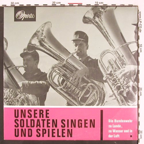 V.A.Unsere Soldaten Singen uSpielen: Die Bundeswehr zu Lande,zuWasser.., Opera(72119), D, m-/vg+,  - LP - V3544 - 5,00 Euro