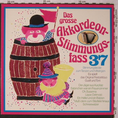 Original Festzeltduo Gustl und Toni: Das gr.Akkordeon-Stimmungs-Fass, EBG(63 178), D, 1975 - LP - X2753 - 7,50 Euro